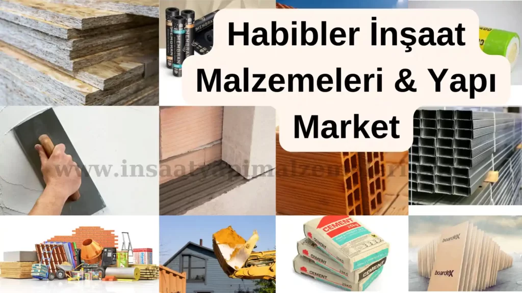 Habibler İnşaat Malzemeleri