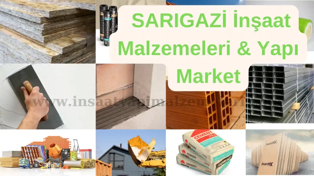 Sarıgazi İnşaat Malzemeleri