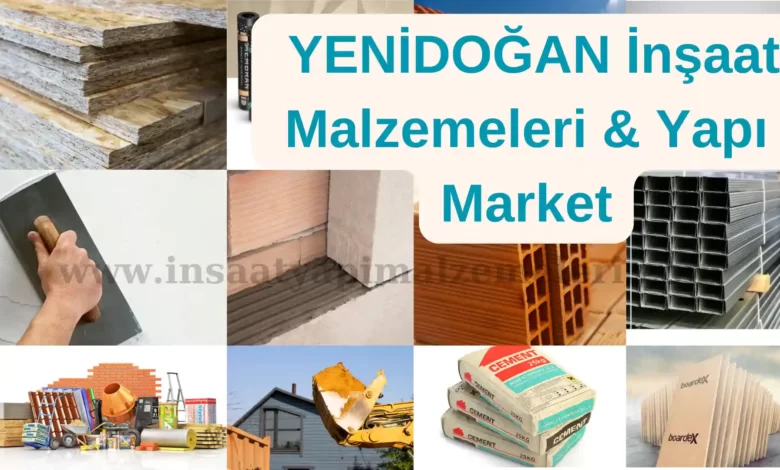 Yenidoğan İnşaat Malzemeleri